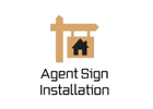 Agent Sign Installation